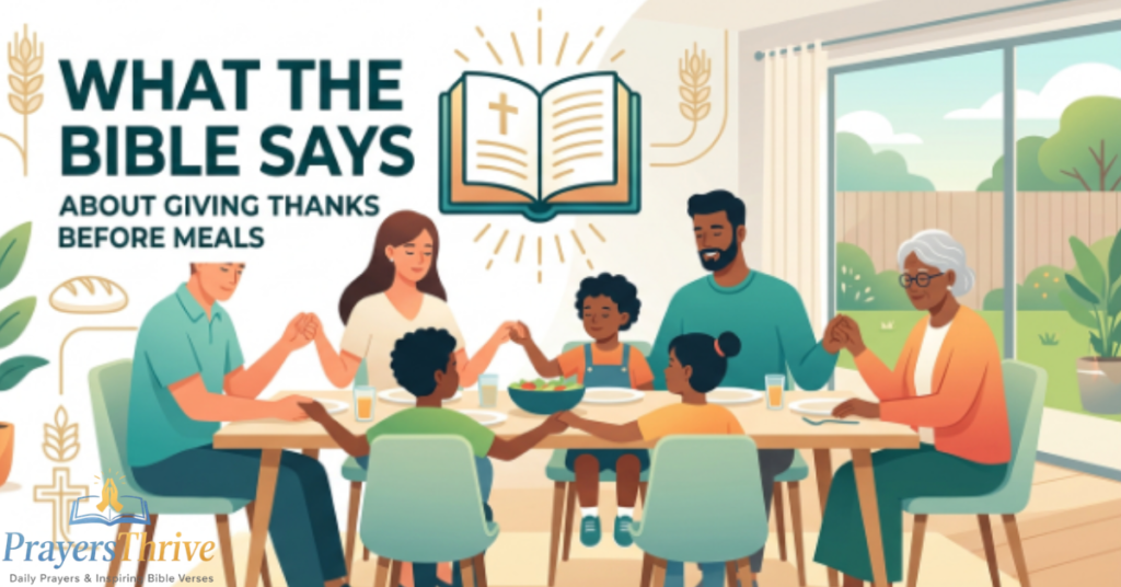 What the Bible Says About Giving Thanks Before Meals