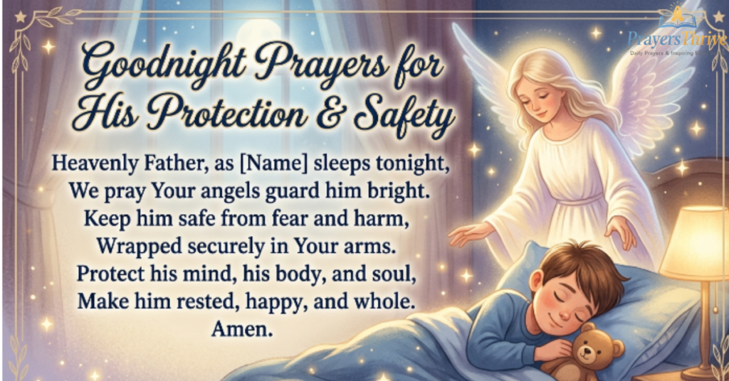 Goodnight Prayers for His Protection and Safety
